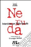 Intervista con Pablo Neruda libro