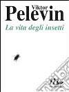 La vita degli insetti libro