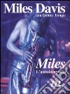 Miles. L'autobiografia libro di Davis Miles Troupe Quincy