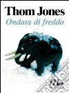 Ondata di freddo libro