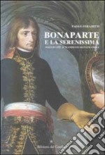 Bonaparte e la Serenissima. Maggio 1797 il manifesto di Palmanova