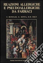 Reazioni allergiche e pseudoallergiche da farmaci libro