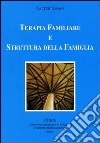 Terapia familiare e struttura della famiglia libro di Toman Walter Gerbino C. (cur.)