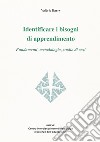 Identificare i bisogni di apprendimento. Fondamenti, metodologia, studio di casi libro