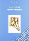 Aggressioni e maltrattamenti libro di Ferragut Éliane Gerbino C. (cur.)