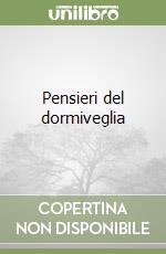 Pensieri del dormiveglia