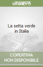 La setta verde in Italia libro