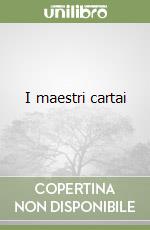 I maestri cartai libro