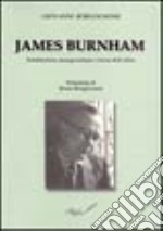 James Burnham. Totalitarismo, managerialismo e teoria delle élites