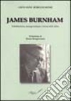 James Burnham. Totalitarismo, managerialismo e teoria delle élites libro