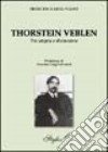 Thorstein Veblen. Tra utopia e disincanto libro di Viano Francesca L.