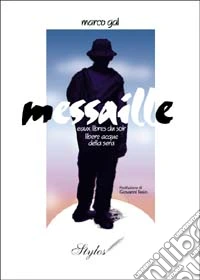 Messaille. Eaux libres du soir-Libere acque della sera
