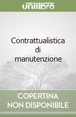 Contrattualistica di manutenzione libro