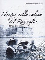 Nacqui nella salina del Ronciglio. Diari 1931-1935 libro