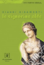 La signorina Alda libro