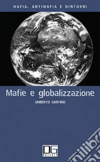 Mafie e globalizzazione