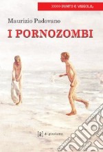 I porno zombi libro