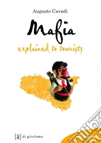 Mafia explained to tourists