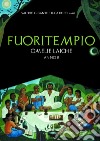 Fuoritempio. Omelie laiche. Anno B libro