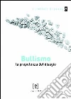 Bullismo. La prepotenza del disagio libro