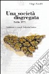 Una società disgregata. Sicilia 1971 libro