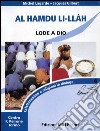 Al Hamdu LiLláh. Lode a Dio. Con DVD libro