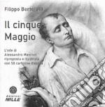 Il cinque Maggio. L'ode di Alessandro Manzoni riproposta e illustrata con 58 cartoline d'epoca libro