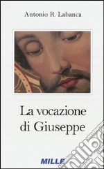 La vocazione di Giuseppe. Ministero (e mistero) di padre Picco, gesuita del XX secolo