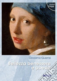Bellezza benessere e poesia