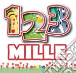 1 2 3 Mille. Ediz. illustrata