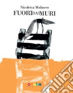 Fuori dai muri