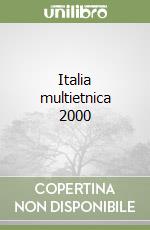 Italia multietnica 2000 libro