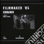 Filmmaker '05. Catalogo libro