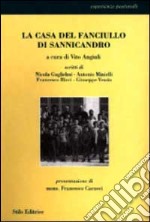 La casa del fanciullo di Sannicandro libro