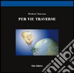 Per vie traverse