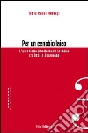 Per un cenobio laico. L'ascetismo intellettuale in Italia fra Otto e Novecento libro di Giabakgi M. Isabel