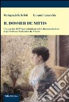 Il dossier De Nittis. Un maestro dell'Impressionismo nella documentazione degli Archives Nationales de France libro