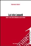 Luzi oltre Leopardi. Dalla forma alla conoscenza per ardore libro