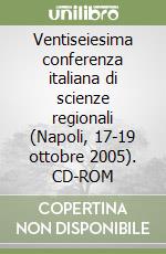 Ventiseiesima conferenza italiana di scienze regionali (Napoli, 17-19 ottobre 2005). CD-ROM