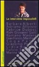 Le interviste impossibili