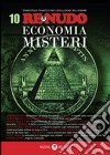 Re nudo (2010). Vol. 10: Economia. Misteri libro