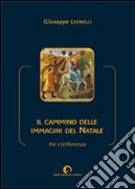 Il cammino delle immagini del Natale libro