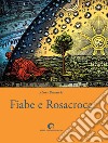 Fiabe e Rosacroce libro