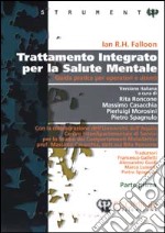 Trattamento integrato per la salute mentale. Guida pratica per operatori ed utenti (1) (1)