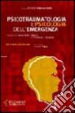 Psico-traumatologia e psicologia dell'emergenza