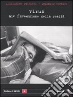 Virus. HIV l'invenzione della realtà libro