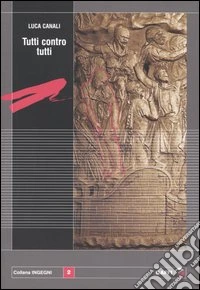 Tutti contro tutti libro