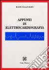 Appunti di elettrocardiografia libro