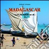 Madagascar agli arbori del mondo libro