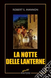 La notte delle lanterne